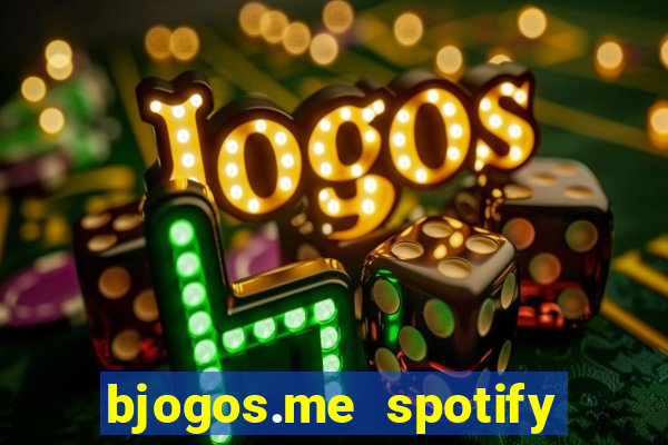 bjogos.me spotify premium apk